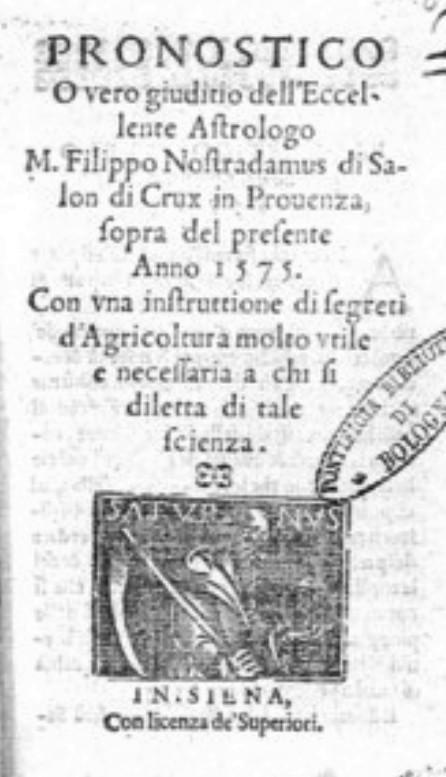 Pronostico o vero giuditio ... sopra del presente Anno 1575