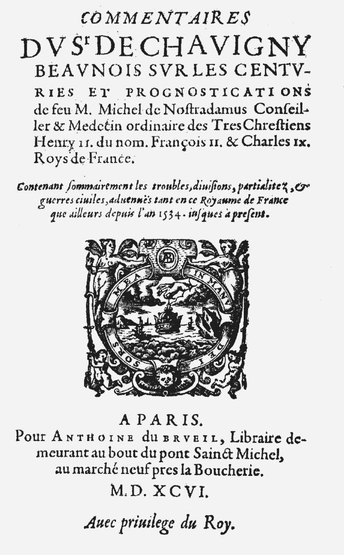 Commentaires sur les Centuries et Prognostications, 1596, du Brueil
